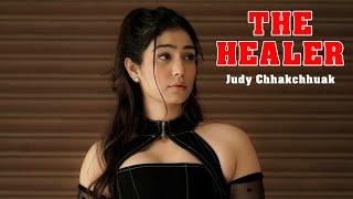 THE HEALER - 16  LAST Judy Chhakchhuak