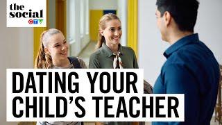 Should you date your kid’s teacher?  The Social