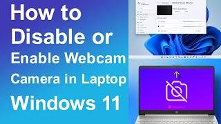 How To Disable or Enable Webcam Camera in Laptop Windows 11