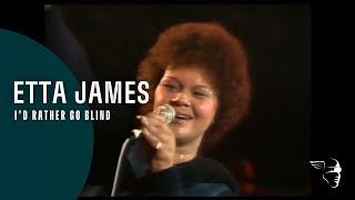 Etta James - Id Rather Go Blind Live at Montreux 1975