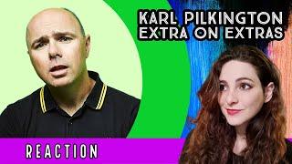 EXTRAS Extras - KARL PILKINGTON & Ricky Gervais - REACTION