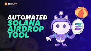  Automated Solana Airdrop Farming Tool 🪂 Tutorial 2024