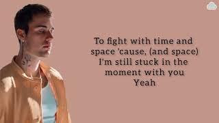 JUSTIN BIEBER - Stuck In The Moment Lyrics