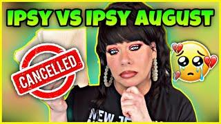 My Last One - IPSY VS IPSY August 2021