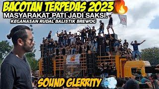 BACOTAN TERPEDAS 2023 Masyarakat Pati Jadi Saksi Keganasan Rudal Balistik Brewog - SOUND GLERRITY