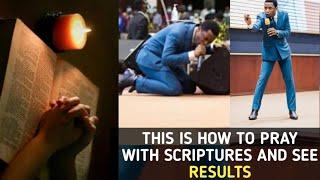 THIS IS HOW TO PRAY WITH SCRIPTURES AND SEE RESULTS  APOSTLE MICHAEL OROKPO