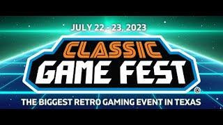 CLASSIC GAME FEST 2023 - July 22-23 2023 - AustinTX - Official Trailer #1