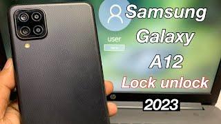 Samsung galaxy A12 Hard reset  Samsung Phone Pattern Password Unlock 2023