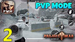 Project War Mobile PvP Gameplay Android iOS - Part 2