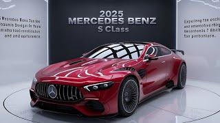 First Look 2025 Mercedes-Benz S-Class - The Future of Luxury and Technology Unveiled