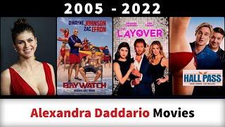 Alexandra Daddario Movies 2005-2021 - Filmography