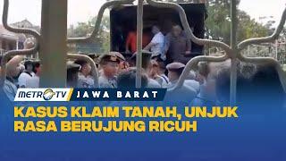 Aksi Saling Klaim Tanah Berujung Ricuh