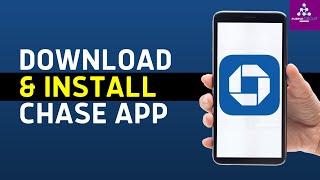 How to Download & Install Chase App in iPhone 2024 UPDATED