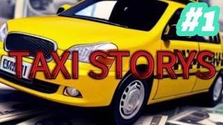 Истории в таксиTAXI STORYS #1