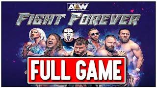 AEW FIGHT FOREVER Gameplay Walkthrough FULL GAME - No Commentary