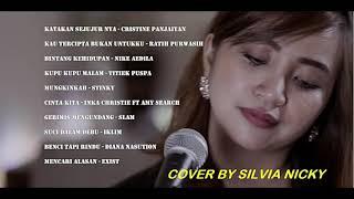 KUMPULAN LAGU LAWAS COCOK BUAT SAMBIL KERJA COVER BY SILVIA NICKY