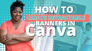 How to Create Retractable Banners in Canva