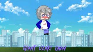 Giant uzaki chan