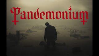 Pandemonium  Official Trailer