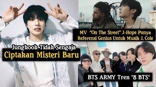 Jungkook Ciptakan Misteri Baru ARMY Tren  8 BTS  & Referensi Genius MV  “On The Street” J-Hope