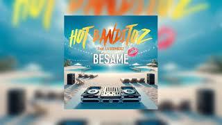 Hot Banditoz feat. La Bermúdez - Bésame  Official Audio