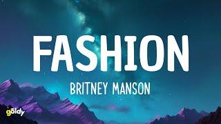 Britney Manson - FASHION Lyrics