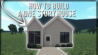 HOW TO BUILD A ONE STORY HOUSE ON BLOXBURG