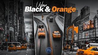 How To Edit Urban BLACK & ORANGE In Photoshop