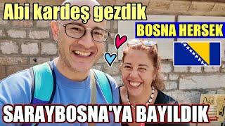 Kardeşimi Bosna Herseke Götürdüm️SARAYBOSNAda Osmanlı İzleri Büyüledi️