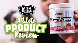 Oxyshred Review - EHPlabs - Cosmic Blast Taste with Hayley 2020  MAK Fitness