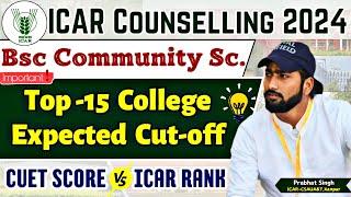 ICAR Counselling 2024  ICAR Community Science Expected Cutoff  CUET Score Vs ICAR Rank  CUET 2024