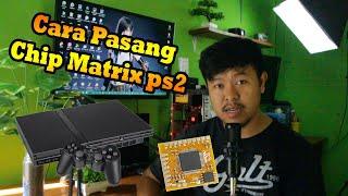 Cara Pasang Chip matrix 5 Ps2 Slim Ternyata masih ada Ps2 kaset