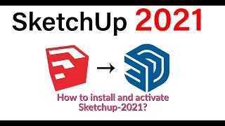 Google Sketchup-2021 download and activation process 1 month free