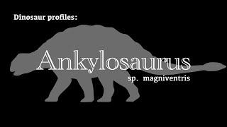 Dinosaur Profile Ankylosaurus