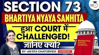 Section 73 BNS Challenged  New Criminal Laws  Bhartiya Nyaya Sanhita  BNS