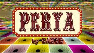 Sange - Perya Official Lyric Video