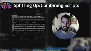 Adobe Scripting Tutorial Splitting UpCombining Scripts