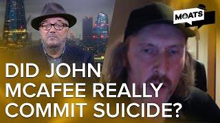 FULL INTERVIEW Did computer engineer John McAfee really commit suicide? Mark Eglinton analyses