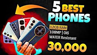 Best phone under 30000  Top 5 new  smartphone under  30k june 2024