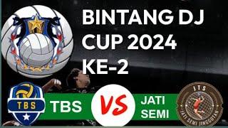 FULL BINTANG TARKAMTBS BALONG VS JATI SEMI JINGGOTAN‼️BINTANG DJ CUP 2024 BUCU JEPARA