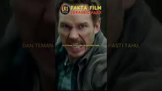 FAKTA FILM JURASSIC PARK #shorts #fakta #faktafilm