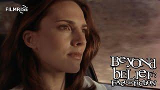 Beyond Belief - Season 3 Episode 8 - Full Episode