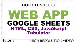 Web App Example w Google Sheets Tabulator JavaScript Apps Script HTML CSS Tutorial