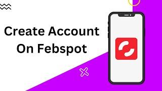 How to create account on febspot