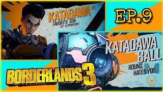 Borderlands 3 Moze Playthrough - Ep.9 - Katagawa Ball and Katagawa Jr Get Mozed
