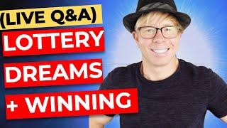 Lottery News Dreams + Winning LIVE Q&A