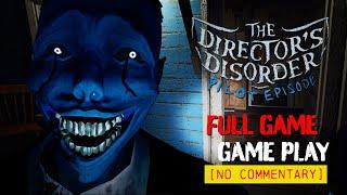 The Directors Disorder Pilot Episode - Full Gameplay Walkthrough  4K  No Commentary