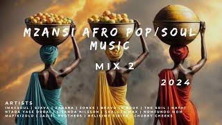 Mzansi Afro pop mix 22024