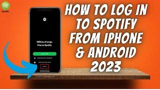 How To Log In To Spotify On Mobile Phone 2023 - iPhoneAndroid 