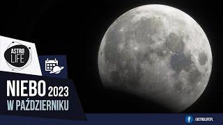 Częściowe zaćmienie Księżyca i dzienne zakrycie Antaresa Niebo w październiku 2023.